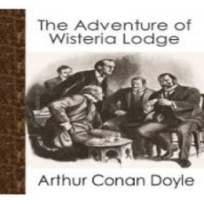 The Adventure of Wisteria Lodge The Adventure of Wisteria Lodge