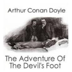 The Adventure of the Devil's Foot The Adventure of the Devil's Foot